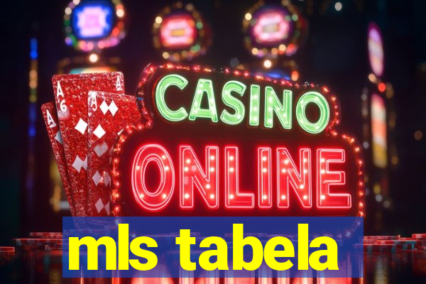 mls tabela